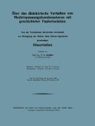Cover-Bild zum Titel 'Über das dielektrische Verhalten von Niederspannungskondensatoren mit geschichteter Papierisolation' von 'Friedrich August Schäfer'