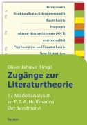 Cover-Bild zum Titel 'Zugänge zur Literaturtheorie. 17 Modellanalysen zu E.T.A. Hoffmanns »Der Sandmann«' von ''
