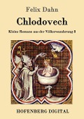 Cover-Bild zum Titel 'Chlodovech' von 'Felix Dahn'
