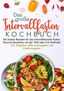 Cover-Bild zum Titel 'Das große Intervallfasten Kochbuch' von 'Lisa Ackermann'