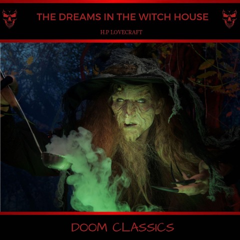 The Dreams in the Witch House - H. P. Lovecraft