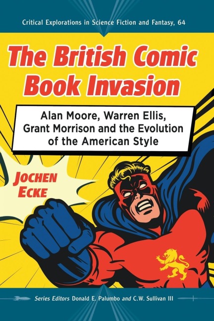 The British Comic Book Invasion - Jochen Ecke