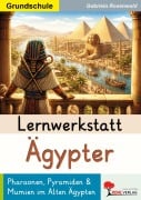 Cover-Bild zum Titel 'Lernwerkstatt Ägypter / Grundschule' von 'Gabriela Rosenwald'
