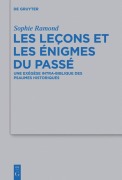 Cover-Bild zum Titel 'Les leçons et les énigmes du passé' von 'Sophie Ramond'