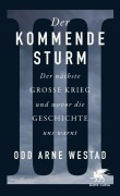 Cover-Bild zum Titel 'Der kommende Sturm' von 'Odd Arne Westad'