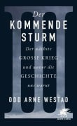 Cover-Bild zum Titel 'Der kommende Sturm' von 'Odd Arne Westad'