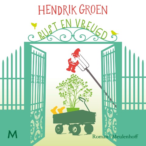 Rust en Vreugd - Hendrik Groen