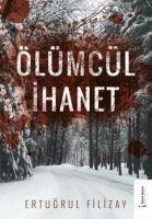 Ölümcül Ihanet - Ertugrul Filizay