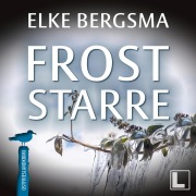 Cover-Bild zum Titel 'Froststarre' von 'Elke Bergsma'