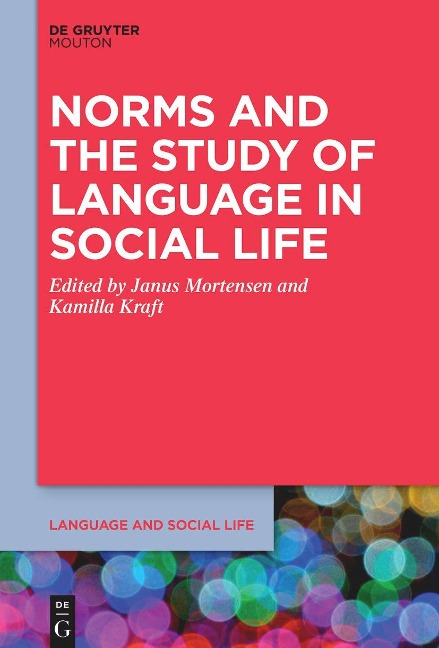 Norms and the Study of Language in Social Life - 