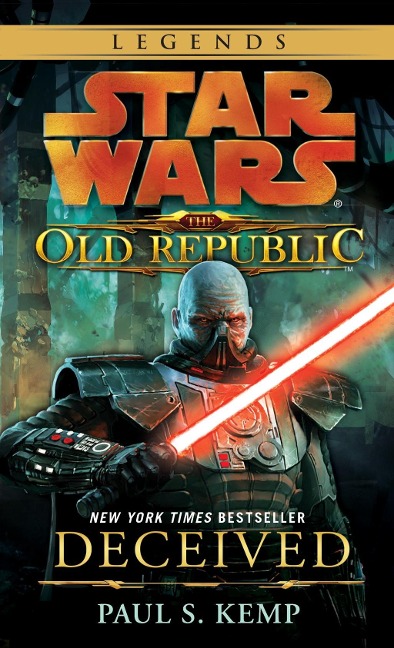 Deceived: Star Wars Legends (The Old Republic) - Paul S. Kemp