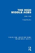 Cover-Bild zum Titel 'The High Middle Ages' von 'Trevor Rowley'