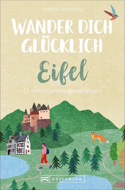 Wander dich glücklich - Eifel - Sabine Parschau