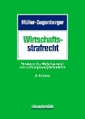 Wirtschaftsstrafrecht - Philipp Kuhn, Heiko Wagenpfeil