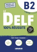 Cover-Bild zum Titel 'Le DELF - 100% réussite - 2. Ausgabe - B2' von ''