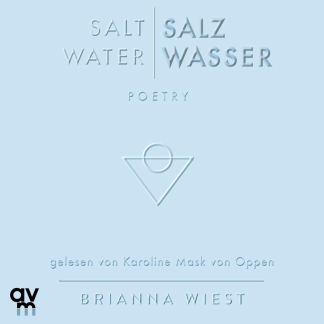 Salt Water ¿ Salzwasser - Brianna Wiest