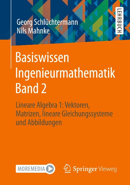 Basiswissen Ingenieurmathematik Band 2 - Nils Mahnke, Georg Schlüchtermann