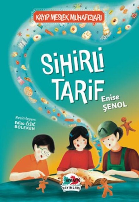 Sihirli Tarif - Enise Senol