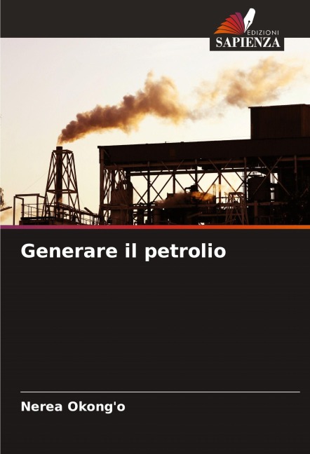 Generare il petrolio - Nerea Okong'o