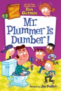 Cover-Bild zum Titel 'My Weirdtastic School #8: Mr. Plummer Is Dumber!' von 'Dan Gutman'