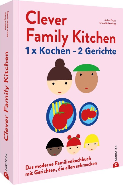 Clever Family Kitchen - Andrea Drager, Silvana Bothe-Mittag