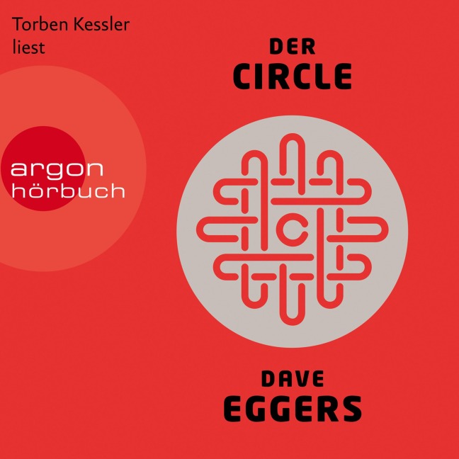 Der Circle - Dave Eggers