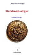 Cover-Bild zum Titel 'Stundenastrologie' von 'Antares Stanislas'