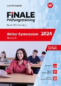 FiNALE Prüfungstraining Abitur Baden-Württemberg. Deutsch 2024 - Meike Beckmann-Rögele, Felix Urban