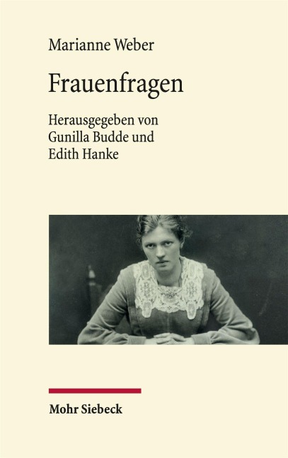 Frauenfragen - Marianne Weber