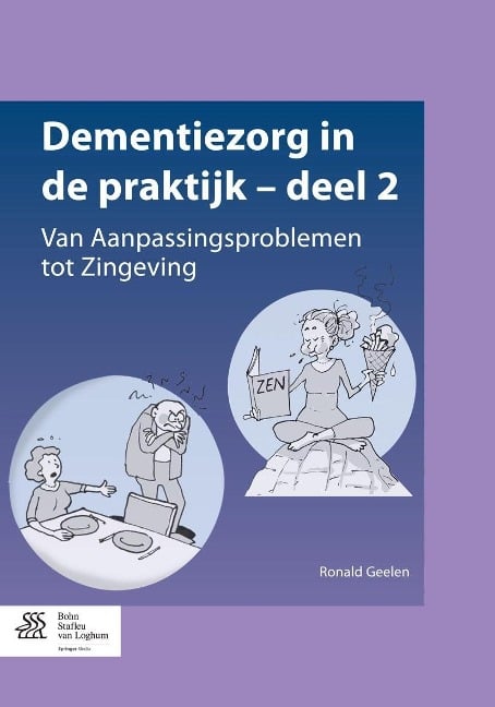 Dementiezorg in de praktijk - deel 2 - Ronald Geelen