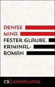 Cover-Bild zum Titel 'Fester Glaube' von 'Denise Mina'