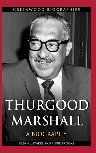 Thurgood Marshall - Glenn Starks, F. Brooks