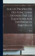 Cover-Bild zum Titel 'Sur les propriétés des fonctions définies par les équations aux différences partielles' von 'Henri Poincaré'