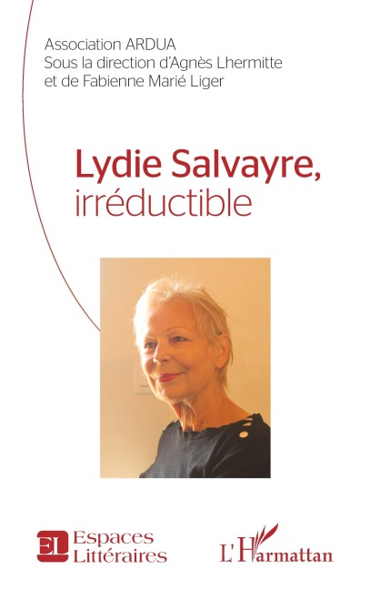 Lydie Salvayre, irréductible - 