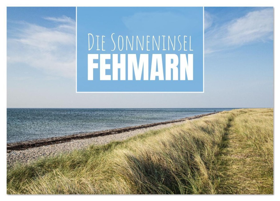 Die Sonneninsel Fehmarn (Tischkalender 2026 DIN A5 quer), CALVENDO Monatskalender - Ralph Kerpa