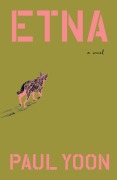 Cover-Bild zum Titel 'Etna' von 'Paul Yoon'