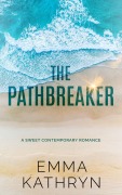 Cover-Bild zum Titel 'The Pathbreaker' von 'Emma Kathryn'