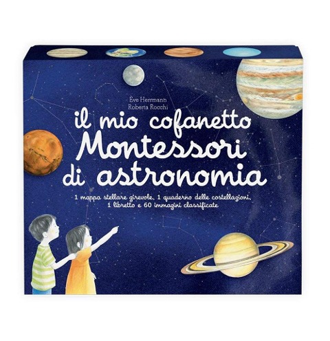 Il mio cofanetto Montessori di astronomia - Ève Herrmann, Roberta Rocchi