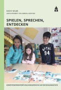 Cover-Bild zum Titel 'Spielen, Sprechen, Entdecken' von 'Naxhi Selimi'