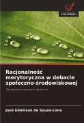 Racjonalno¿¿ merytoryczna w debacie spo¿eczno-¿rodowiskowej - José Edmilson De Souza-Lima