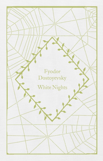 White Nights - Fyodor Dostoyevsky