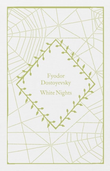 White Nights - Fyodor Dostoyevsky