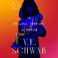 Cover-Bild zum Titel 'The Fragile Threads of Power' von 'V E Schwab'