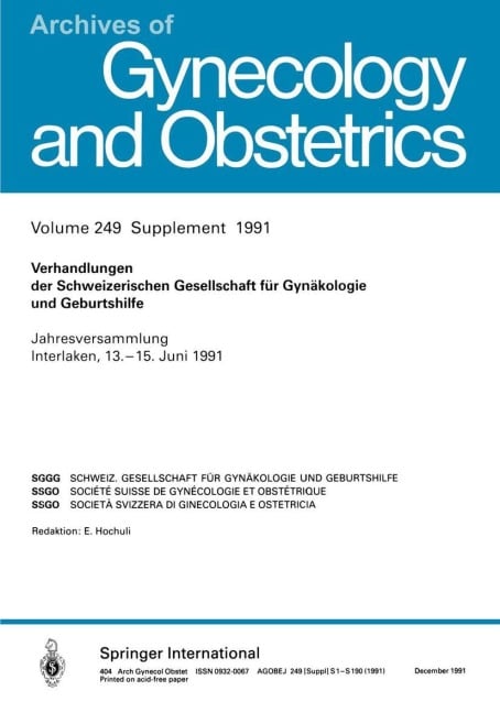 Verhandlungen der Schweizerischen Gesellschaft für Gynäkologie und Geburtshilfe - Kenneth A. Loparo