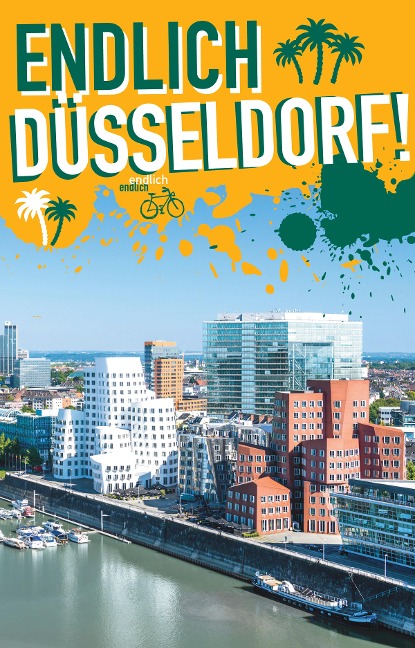 Endlich Düsseldorf! - Lea Beiermann, Kathinka Engels, Lisa Großkopf, Katrin Koster, Steven Sander