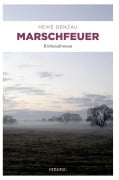 Cover-Bild zum Titel 'Marschfeuer' von 'Heike Denzau'