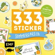 Cover-Bild zum Titel '333 Sticker - Sommergarten: Küchen-Etiketten und Aufkleber mit beschreibbarer Oberfläche' von ''