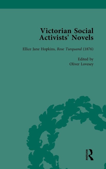 Victorian Social Activists' Novels Vol 2 - Oliver Lovesey