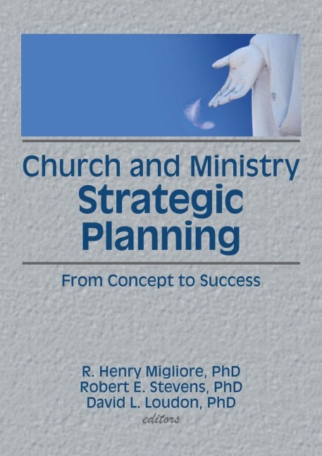 Church and Ministry Strategic Planning - William Winston, Robert E Stevens, David L Loudon