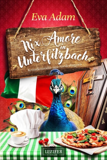NIX AMORE IN UNTERFILZBACH - Eva Adam